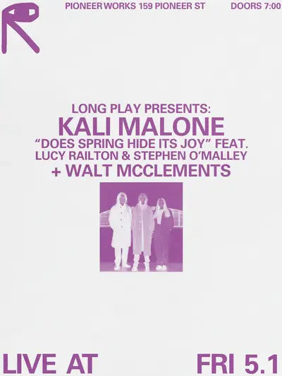 Long Play: Kali Malone feat. Lucy Railton & Stephen O'Malley + Walt McClements Long Play: Kali Malone feat. Lucy Railton & Stephen O'Malley + Walt McClements - EDM event at Pioneer Works in New York City