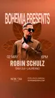 Bohemia presents Robin Schulz