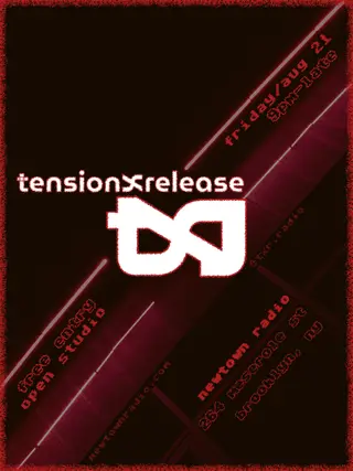 tension/release — open studio 02 at Newtown Radio
