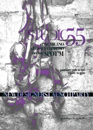 BERLIN FW: NEW DESIGNERS LAUNCH PARTY at Studio55