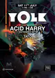 YOLK: *special* ACID HARRY (House + Tech-House) at EGG LDN