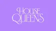 HOUSE QUEENS thumbnail
