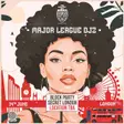 Major League Djz Balcony Mix Block Party thumbnail