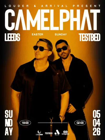 Arrival Presents: Camelphat Arrival Presents: Camelphat - EDM event at TESTBED in Leeds