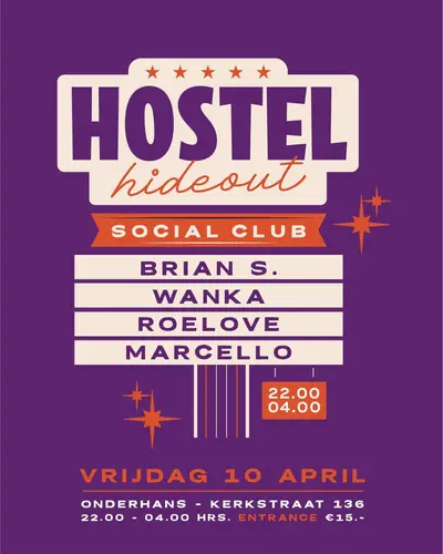 Hostel Hideout Social Club Hostel Hideout Social Club - EDM event at Onder Hans in Amsterdam