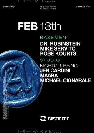 Dr. Rubinstein / Mike Servito / Rose Kourts / Jen Cardini / Maara / Michael Cignarale at BASEMENT