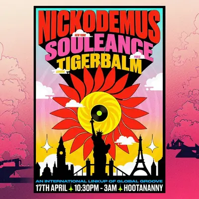 Nickodemus + Souleance + Tigerbalm - EDM event at Hootananny Brixton in London