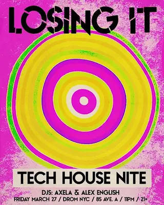Losing It (Tech House Nite) at Drom Losing It (Tech House Nite) at Drom