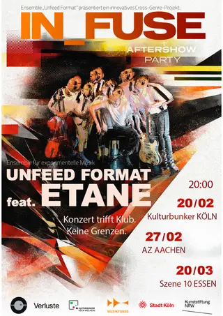 Unfeed Format präsentiert IN_FUSE // Konzert trifft Klub at Kulturbunker Köln Mülheim Unfeed Format präsentiert IN_FUSE // Konzert trifft Klub at Kulturbunker Köln Mülheim