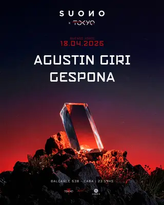 AGUSTIN GIRI + Gespona & MORE ARTISTS - by SUONO, CASA BLANCA at TBA - Casa Blanca, Microcentro AGUSTIN GIRI + Gespona & MORE ARTISTS - by SUONO, CASA BLANCA at TBA - Casa Blanca, Microcentro
