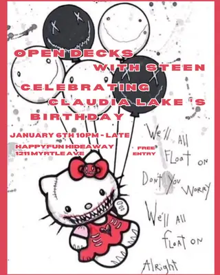 Open decks with STEEN (Claudia Lake's Bday Bash) at Happyfun Hideaway