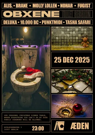 OBXENE X TOILET SESSION at ÆDEN