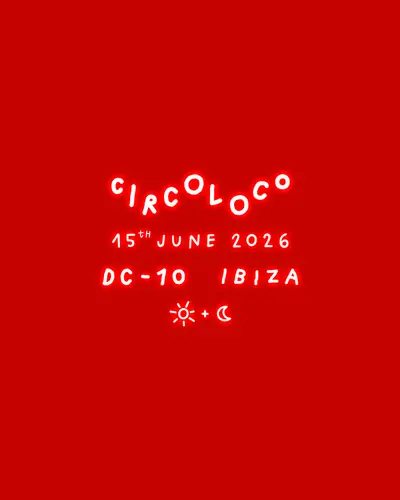 Circoloco Ibiza - Week 8 Circoloco Ibiza - Week 8 - EDM event at DC-10 in Ibiza
