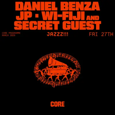 Jazzz! feat. Daniel Benza + JP + Wi-Fiji Jazzz! feat. Daniel Benza + JP + Wi-Fiji - EDM event at Core in Madrid