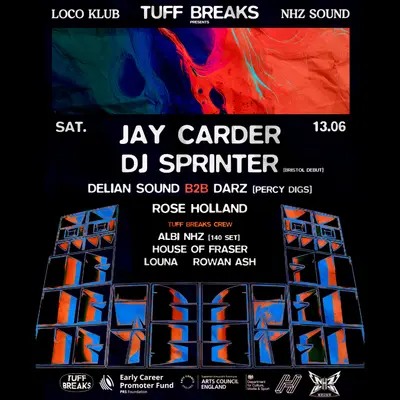 Tuff Breaks presents: Jay Carder and DJ Sprinter - EDM event at The Loco Klub in Bristol
