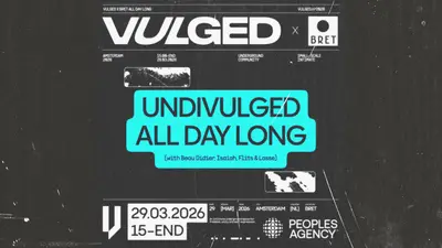 Vulged x BRET - EDM event at BRET in Amsterdam
