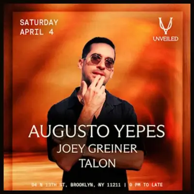 Augusto Yepes 04/04 Augusto Yepes 04/04 - EDM event at Unveiled in New York City