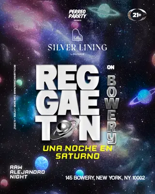 REGGAETON on Bowery - Una Noche en Saturno Rauw Alejandro Tribute Party at Silver Lining Lounge