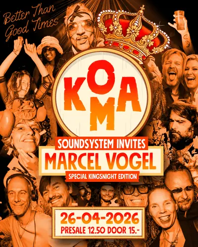 Koma Soundsystem invites' Marcel Vogel - EDM event at Onder Hans in Amsterdam