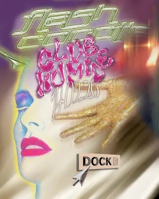 Flash Cocotte X Club Humide at DOCK B