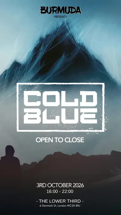 Cold Blue Open to close set Cold Blue Open to close set - EDM event at The Lower Third in London