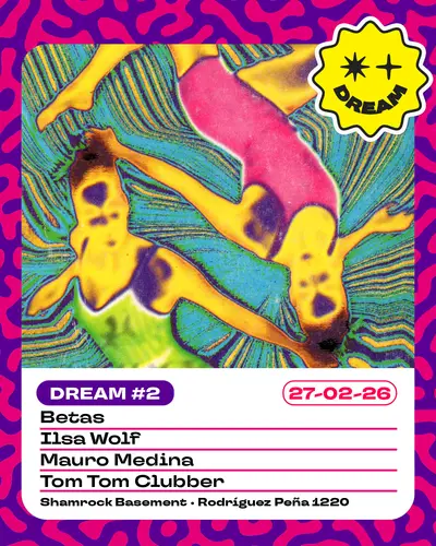 Dream #2 with Tom Tom Clubber, Ilsa Wolf, Betas & Mauro Medina - EDM event at The Shamrock Bar & Basement in Manchester