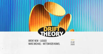 Drift Theory presents Brent New / Mittom / Nowel / Lusago / March Michael at Complex Maastricht Drift Theory presents Brent New / Mittom / Nowel / Lusago / March Michael at Complex Maastricht