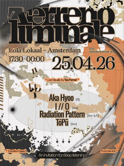 Terreno Liminale - EDM event at Lola Lokaal in Amsterdam