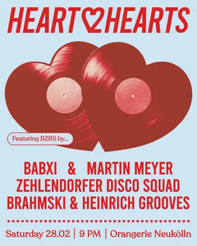Heart2Hearts Vinyl Evening Heart2Hearts Vinyl Evening - EDM event at Orangerie Neukölln in Berlin