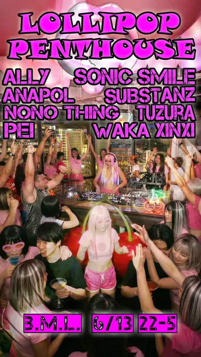 Lollipop Penthouse - EDM event at B.M.L in Tokyo