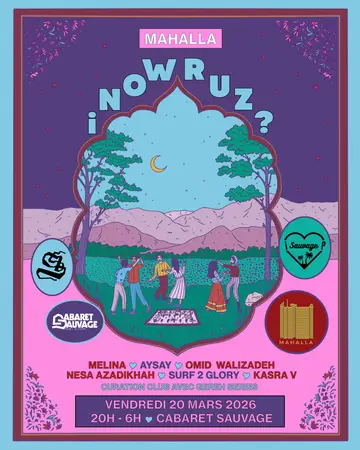 ¡Mahalla X Sauvage: Nowruz at Cabaret Sauvage ¡Mahalla X Sauvage: Nowruz at Cabaret Sauvage