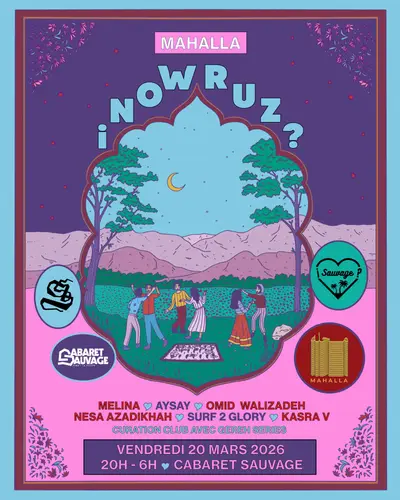 ¡Mahalla X Sauvage: Nowruz - EDM event at Cabaret Sauvage in Paris