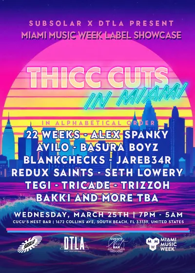 Subsolar x DTLA present: Thicc Cuts in Miami Music Week - EDM event at Cucu's Nest Bar in Miami