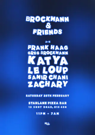 Brockmann & Friends with Katya, Le Loup, Frank Haag, Samir Chani… at Starlane Pizza Bar