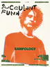 Succulent Funk with Sampology, Poli-Pearl + more