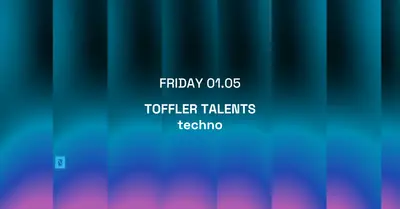 Toffler presents Toffler TALENTS techno Toffler presents Toffler TALENTS techno - EDM event at Toffler in Rotterdam