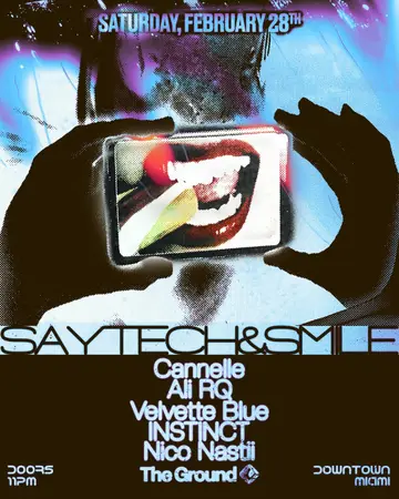 SAY TECH & SMILE at The Ground at Club Space SAY TECH & SMILE at The Ground at Club Space