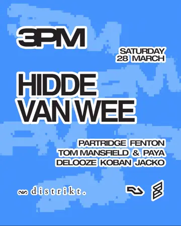 3PM Records & Hidde Van Wee at Distrikt 3PM Records & Hidde Van Wee at Distrikt