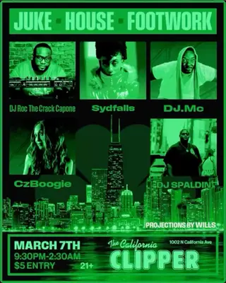 Juke, House, Footwork at The California Clipper