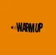 WARM UP