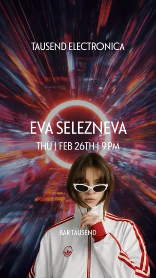 Tausend Electronica: Eva Selezneva at Tausend Tausend Electronica: Eva Selezneva at Tausend