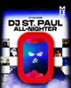 DJ St. Paul All-Nighter [Free Entry]