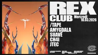 TAPE: Amygdala, Suave, Ch4i, Jtec at Rex Club TAPE: Amygdala, Suave, Ch4i, Jtec at Rex Club