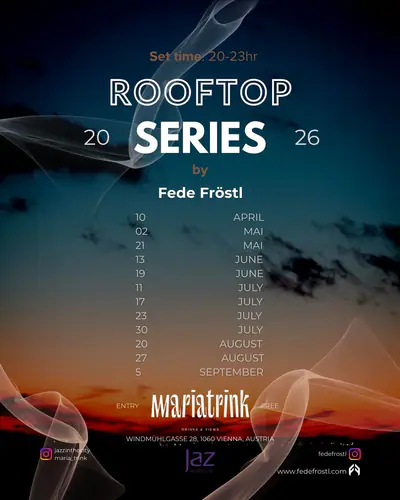 ROOFTOP SERIES 2026 at Mariatrink - EDM event at Jaz in the City in Vienna