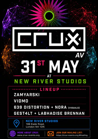 Crux audiovisual performance showcase - EDM event at New River Studios in London