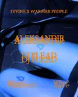 Warmer People x DIVINE: Aleksandir, DJ Plead thumbnail