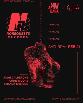 NO REQUESTS RECORDS X ARLO at Arlo Williamsburg