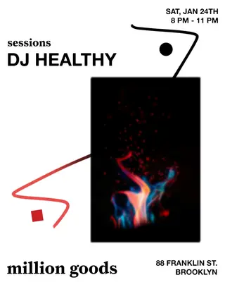 sessions with DJ Healthy at Million Goods