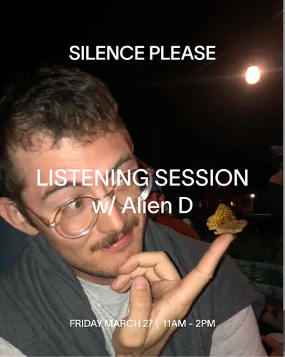 LISTENING SESSION with Alien D LISTENING SESSION with Alien D - EDM event at Silence Please in New York