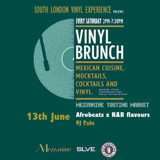 SLVE Vinyl Brunch w/ DJ Pabs at Mezzanine - Tooting SLVE Vinyl Brunch w/ DJ Pabs at Mezzanine - Tooting